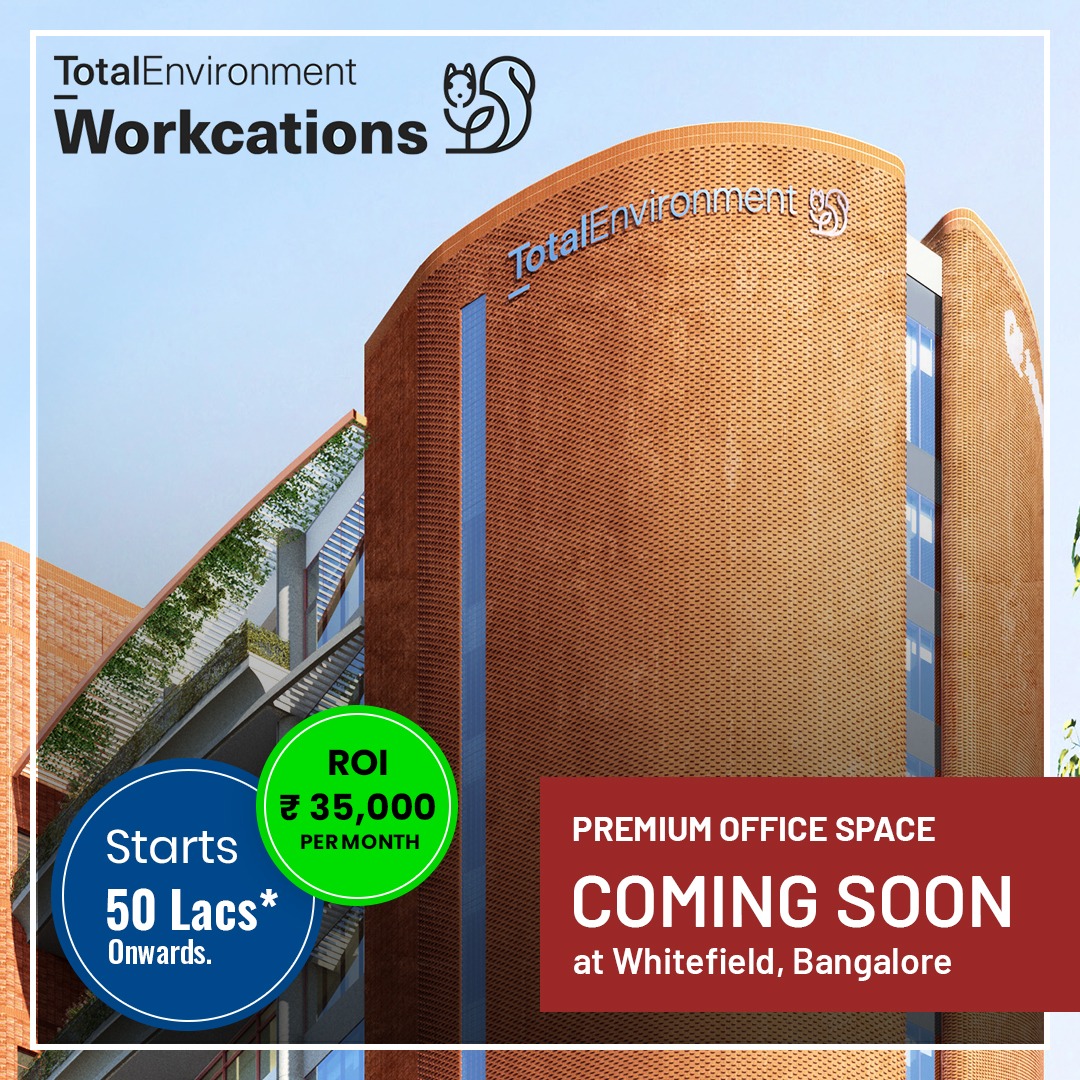 Total Environment Workcations Commercial Office Space Whitefield